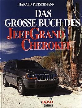 Das grosse Jeep Grand Cherokee Buch
