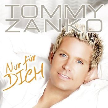 Tommy Zanko - Nur für Dich