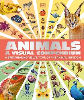 Animals a Visual Compendium