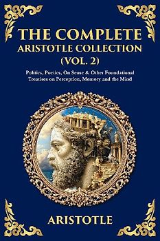 The Complete Aristotle Collection (Vol. 2)