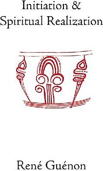 Initiation and Spiritual Realization