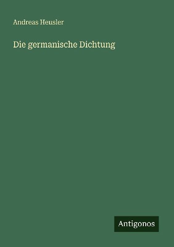 Die germanische Dichtung