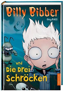 Billy Bibber und Die Drei Schröcken