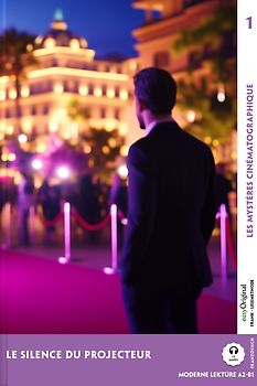 Le Silence du projecteur - Französische Krimi-Lektüre A2-B1 (+ Audio-Online)
