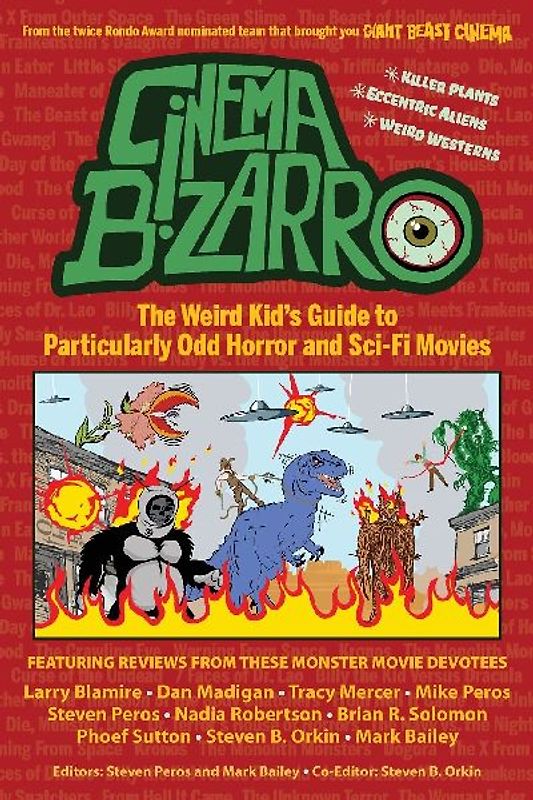 Cinema Bizarro - The Weird Kid's Guide to Particularly Odd Horror and Sci-Fi Movies