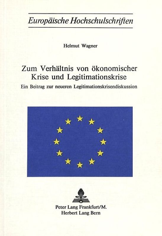Zum Verhältnis von ökonomischer Krise und Legitimationskrise