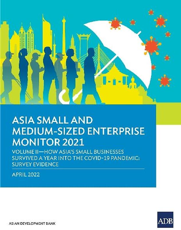 Asia Small and Medium-Sized Enterprise Monitor 2021