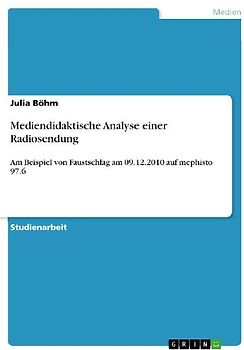 Mediendidaktische Analyse einer Radiosendung