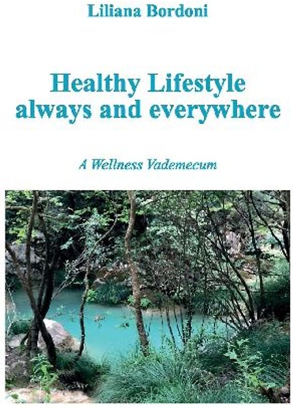 Healthy Lifestyle always and everywhere