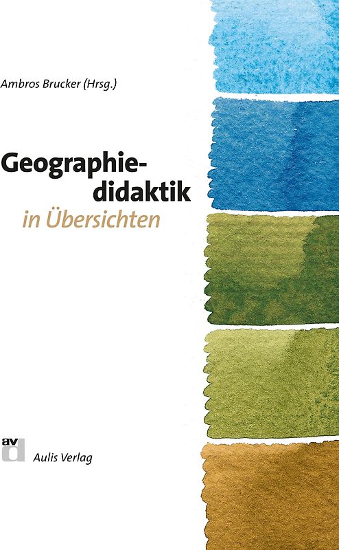 Geographie allgemein / Geographiedidaktik in Übersichten