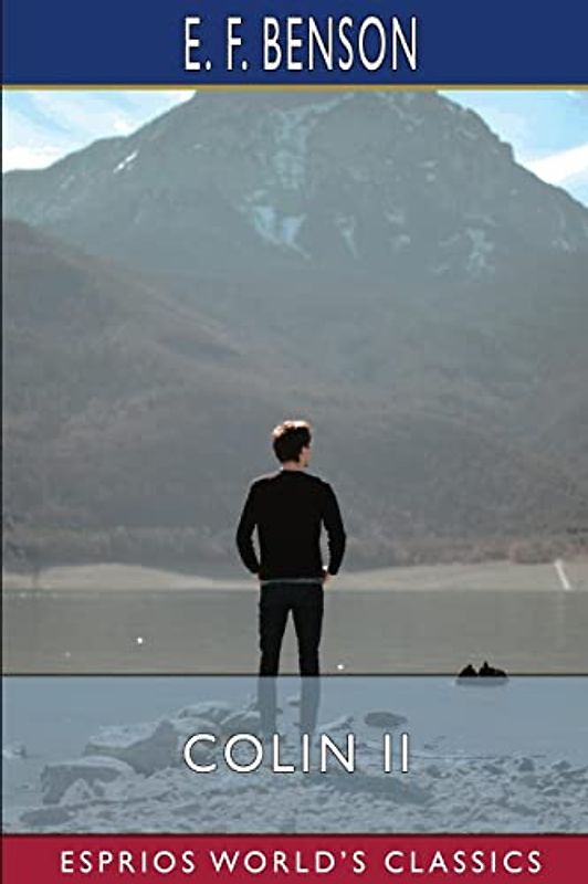 Colin II (Esprios Classics): A Novel