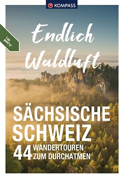 KOMPASS Endlich Waldluft - Sächsische Schweiz