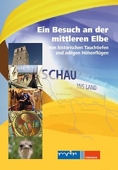 Schau ins Land - Ein Besuch an der mittleren Elbe: Von historischen Tauchtiefen und adlig DVD