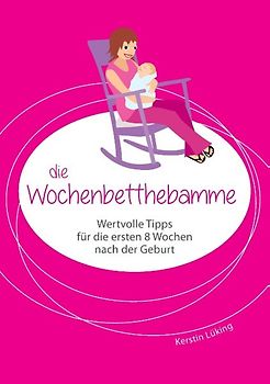 Die Wochenbetthebamme