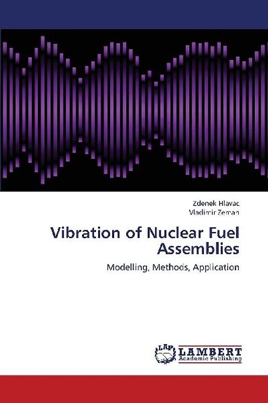 Vibration of Nuclear Fuel Assemblies