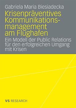 Krisenpräventives Kommunikationsmanagement am Flughafen