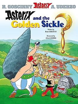 Asterix and the Golden Sickle (Bk. 2) - Rene Goscinny