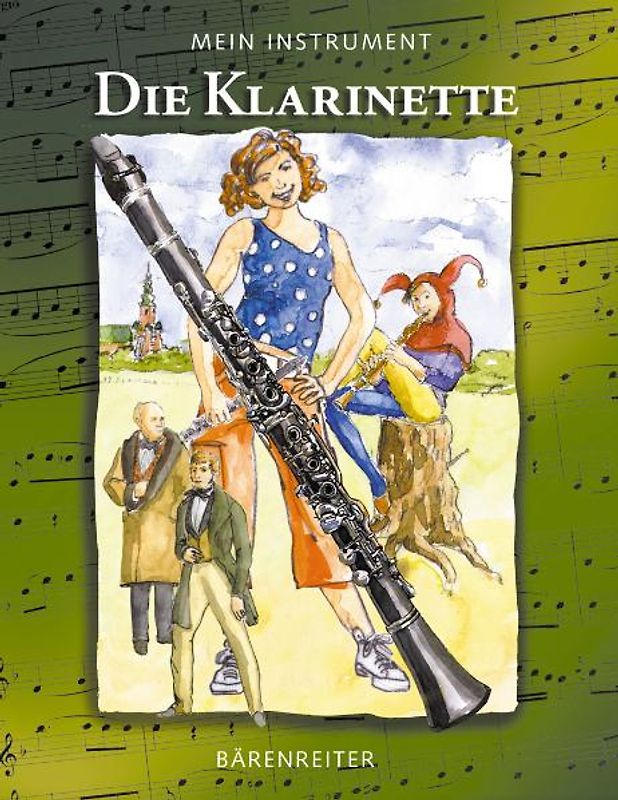 Mein Instrument. Die Klarinette