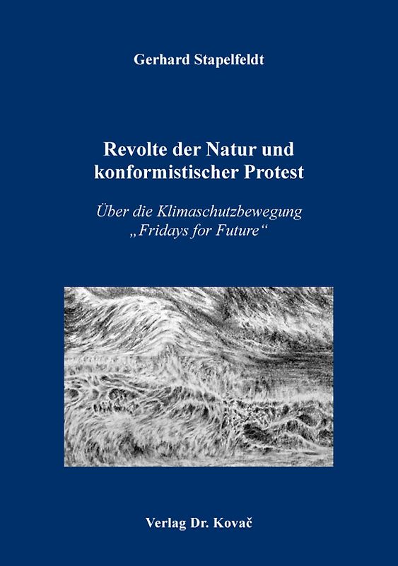 Revolte der Natur und konformistischer Protest