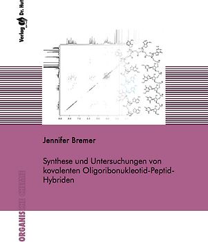 Synthese und Untersuchungen von kovalenten Oligoribonukleotid-Peptid-Hybriden