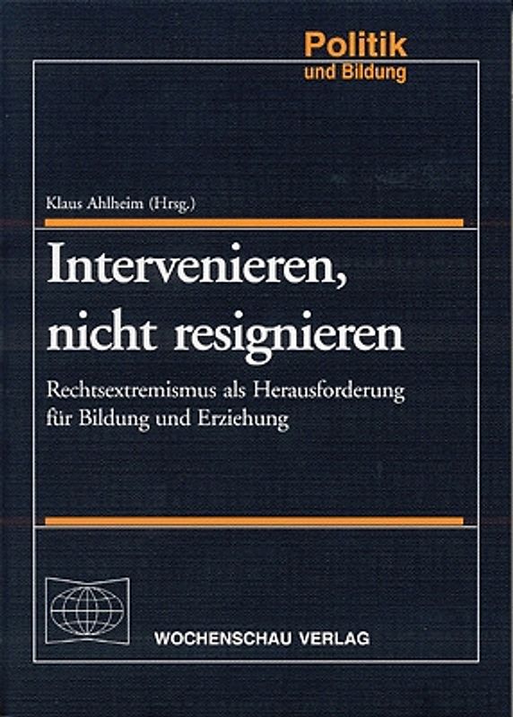 Intervenieren, nicht resignieren