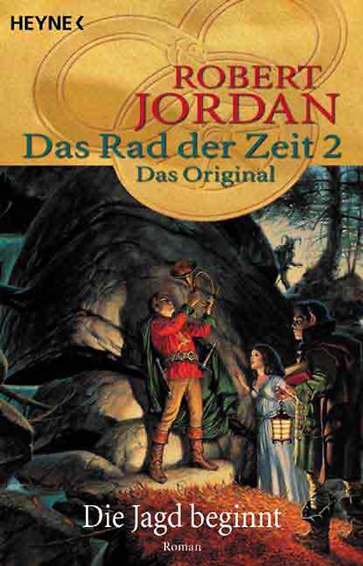 Das Rad der Zeit 2 - Das Original. Die Jagd beginnt. Roman