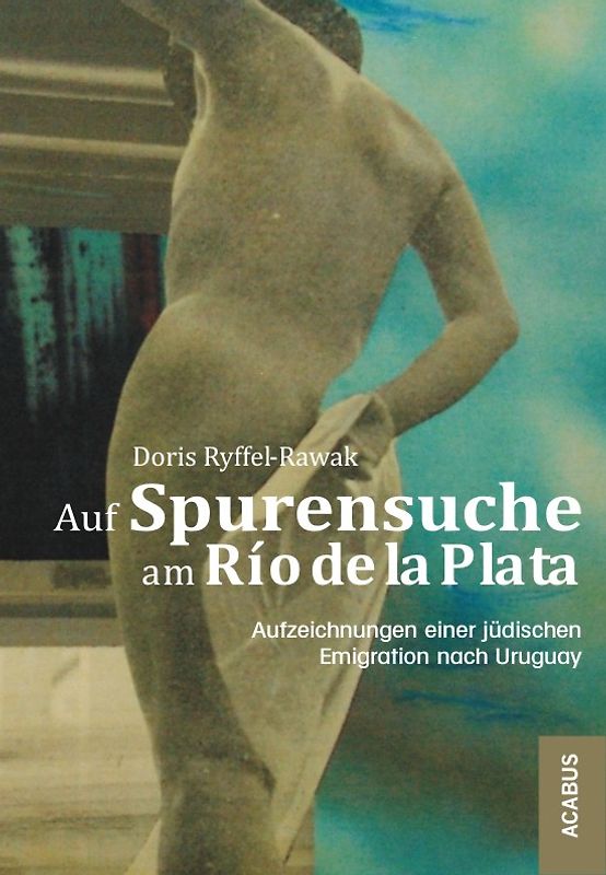 Auf Spurensuche am Río de la Plata