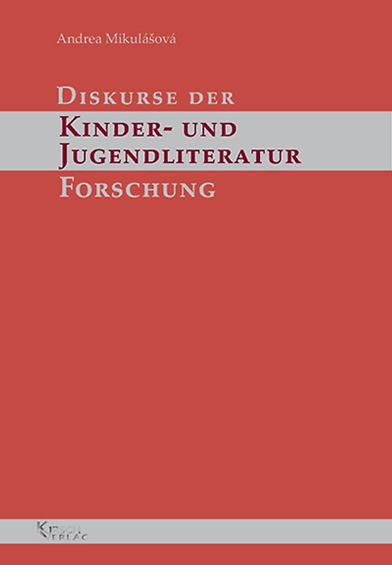 Diskurse der Kinder- und Jugendliteraturforschung