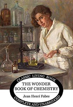 The Wonder Book of Chemistry