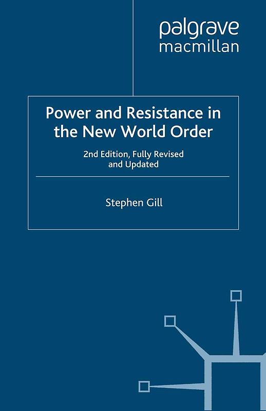 Power and Resistance in the New World Order