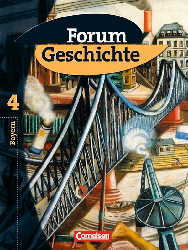 Forum Geschichte - Bayern - Band 4: 9. Jahrgangsstufe