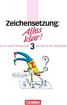 Alles klar! - Deutsch - Sekundarstufe I / 9./10. Schuljahr - Zeichensetzung 3