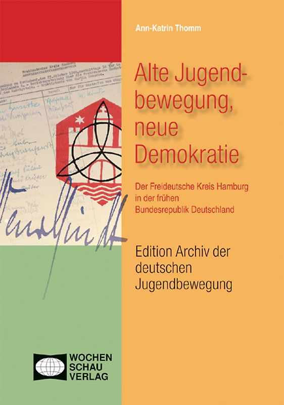Alte Jugendbewegung, neue Demokratie