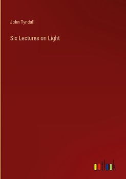 Six Lectures on Light