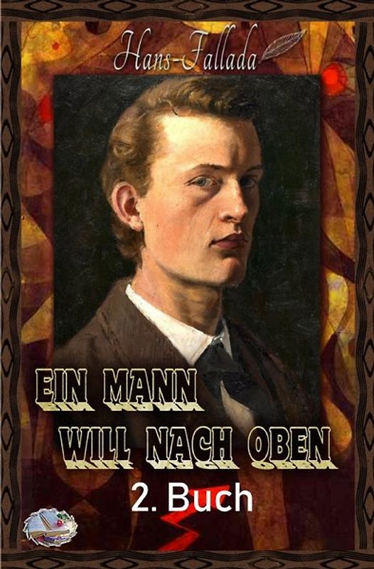 Ein Mann will nach oben, 2. Buch (Illustriert)