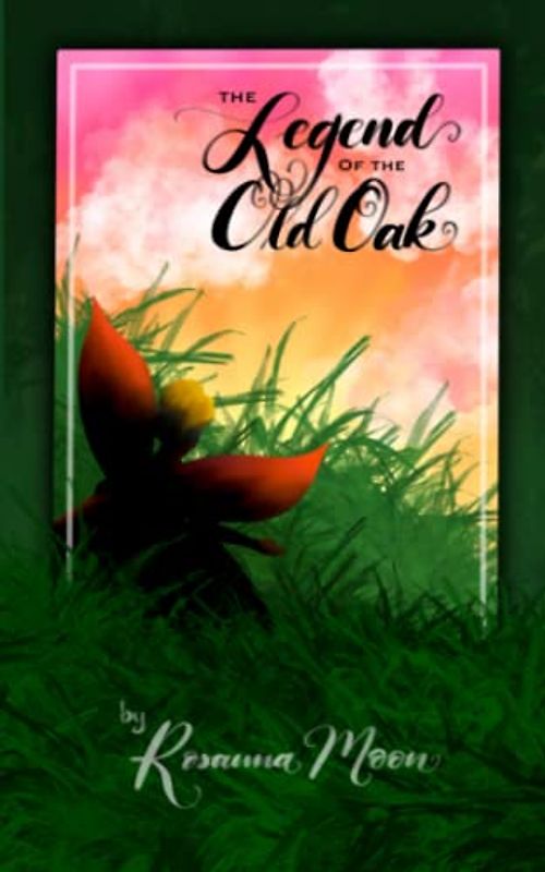 The Legend of the Old Oak