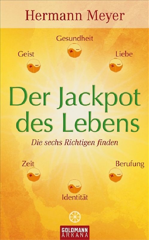 Der Jackpot des Lebens
