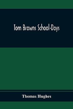 Tom Browns School-Days