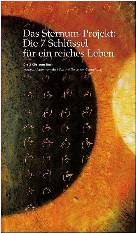 Das Sternum-Projekt: Die 7 Schlüssel für ein reiches Leben - CD