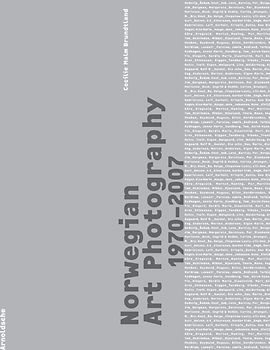 Norwegian Photography 1970-2007
