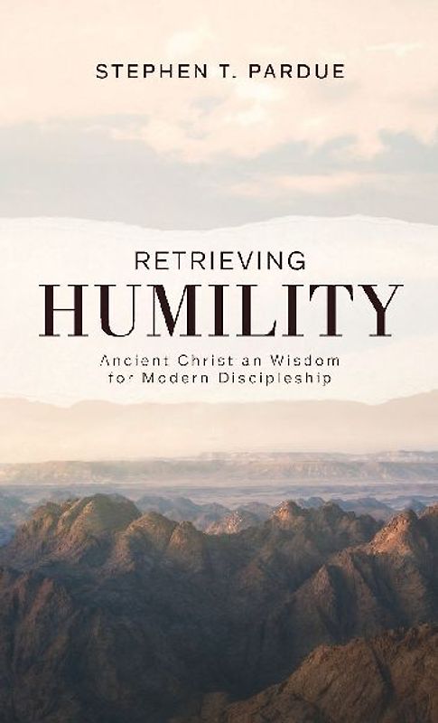 Retrieving Humility