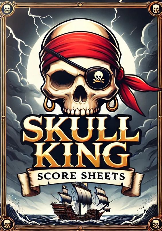 Skull King Score sheets