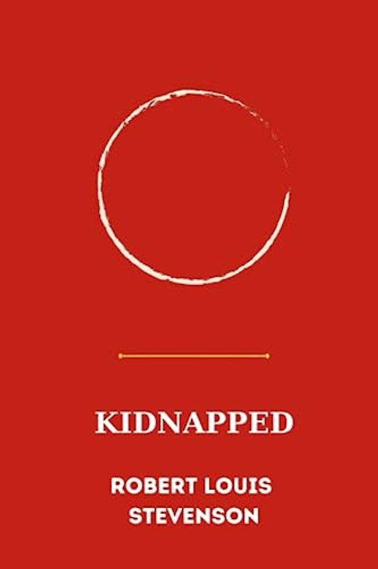 Kidnapped by Robert Louis Stevenson