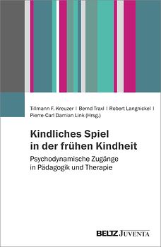 Kindliches Spiel in der frühen Kindheit