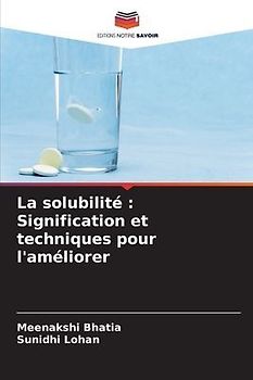 La solubilité : Signification et techniques pour l'améliorer