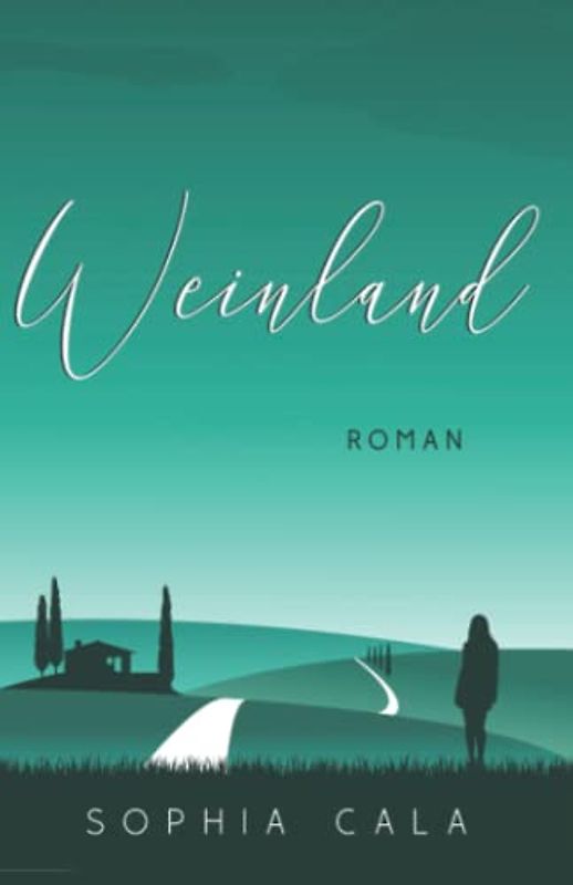 Weinland: Roman