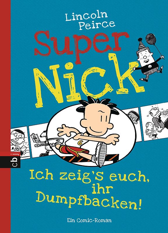 Super Nick - Ich zeig's euch, ihr Dumpfbacken!
