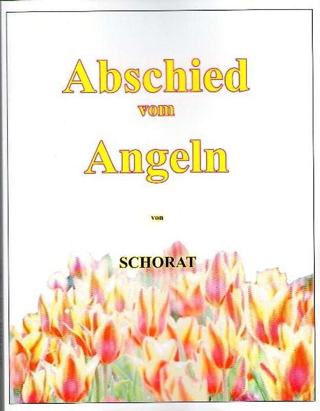 Abschied vom Angeln