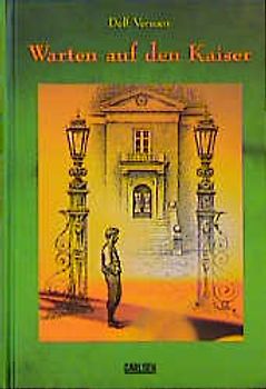 Warten auf den Kaiser