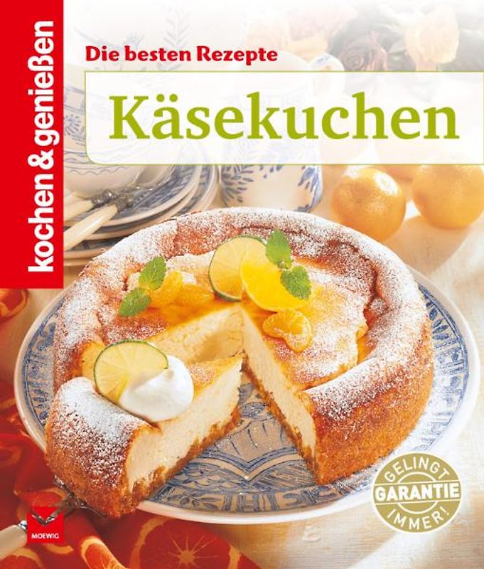 Kochen & Genießen, Käsekuchen